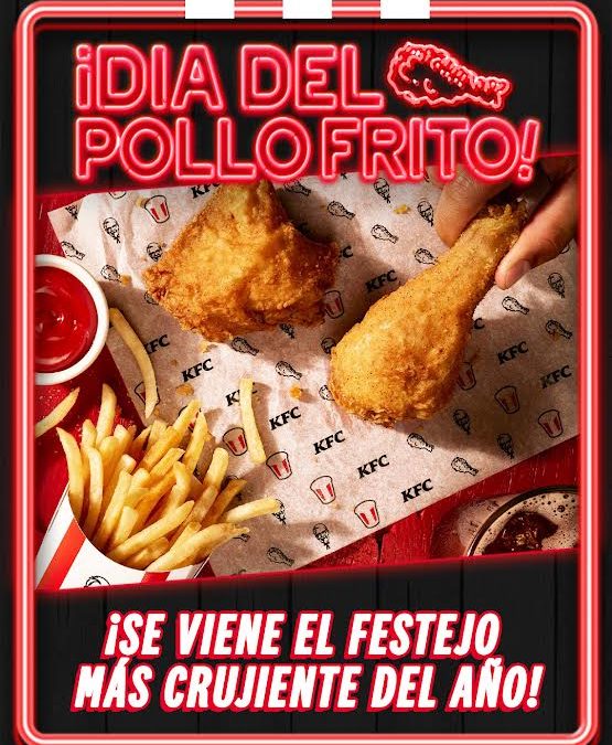 El día del pollo frito se celebra con el mejor pollo frito del mundo