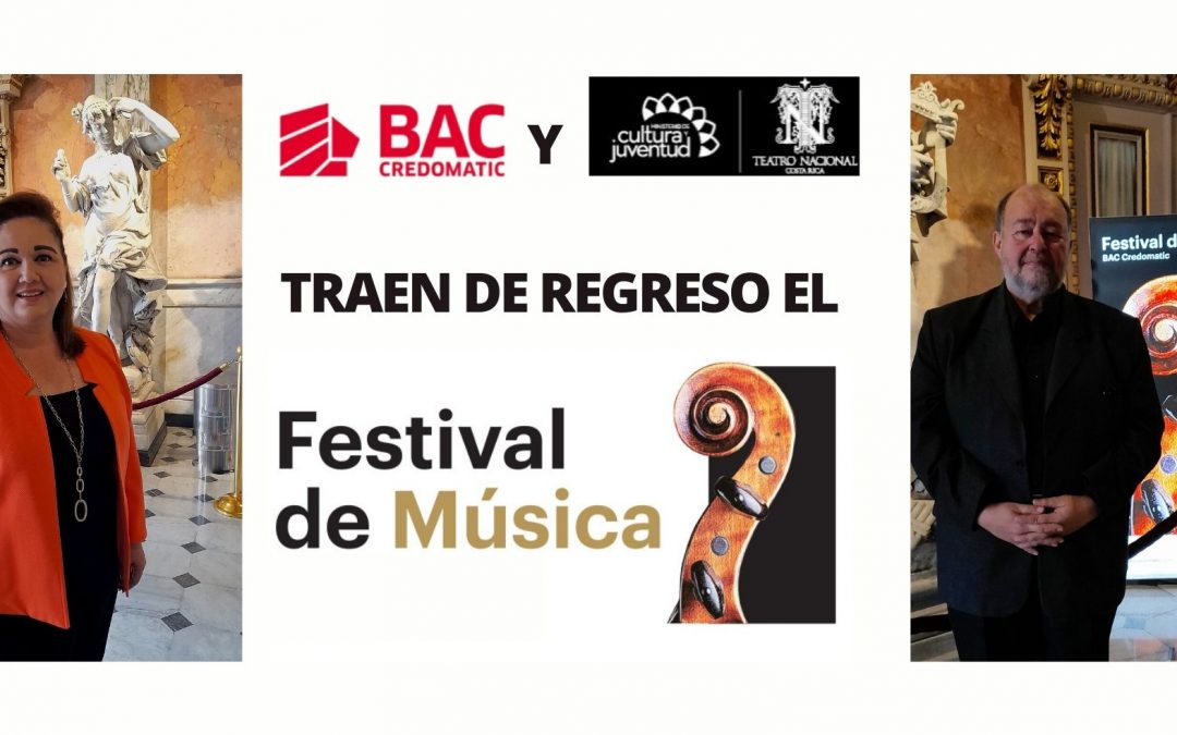 BAC TRAE DE VUELTA: EL FESTIVAL DE LA MÚSICA 2022: ¡ Ahora le toca a la gente disfrutar!