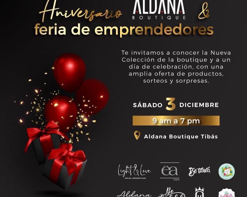 ¡ 16 años cumple Aldana Boutique y trae Feria de Emprendedores !