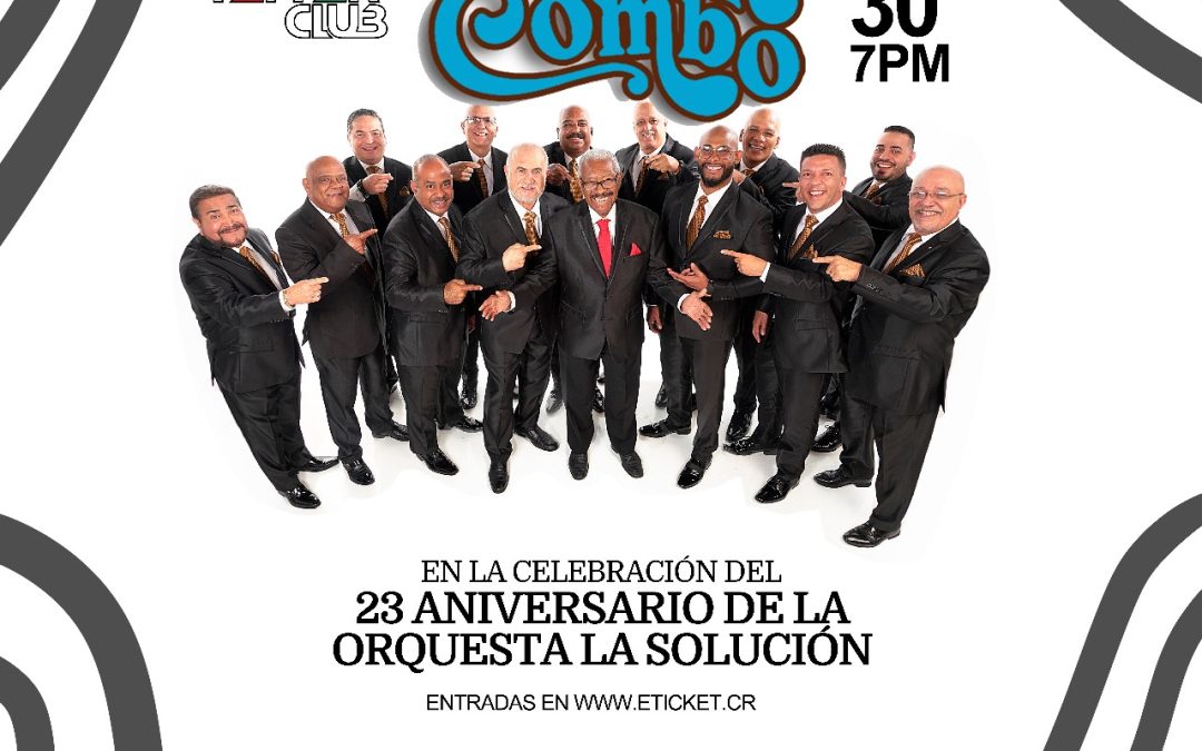 El Gran Combo de Puerto Rico celebra el 23 aniversario de la Orquesta La Solución de Costa Rica