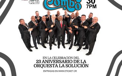 El Gran Combo de Puerto Rico celebra el 23 aniversario de la Orquesta La Solución de Costa Rica