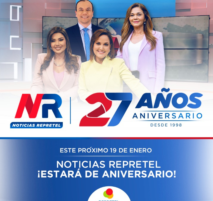 ¡Se acerca el aniversario de Noticias Repretel!